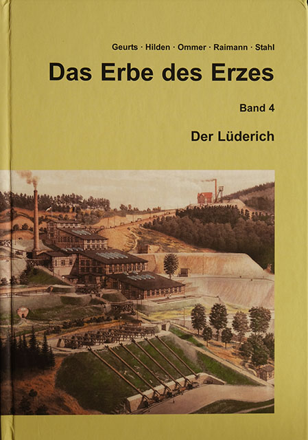 Das Erbe des Erzes Band 4 - Der Lüderich - Bergbau Buch